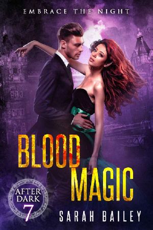 [After Dark 07] • Blood Magic